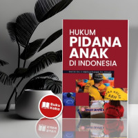 HUKUM PIDANA ANAK DI INDONESIA