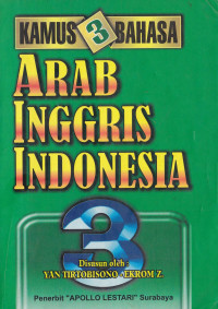 KAMUS 3 BAHASA: ARAB, INGGRIS, INDONESIA