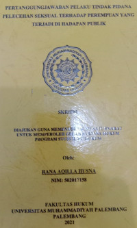 Pertanggunjawaban Pelaku Tindak Pidana Pelecehan Seksusal Terhadap Perempuan Yang Terjadi Di Hadapan Publik