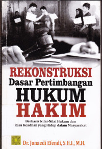 Rekonstruksi Dasar Pertimbangan Hukum Hakim