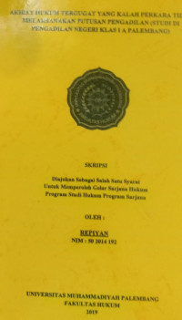 Akibat Hukum Tergugat Yang Kalah Perkara Tidak Melaksanakan Putusan Pengadilan (Studi Di Pengadilan Negeri Kelas 1 A Palembang)