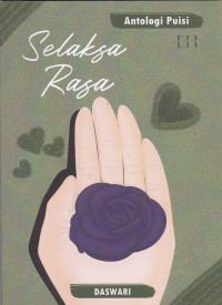 Antologi Puisi: Selaksa Rasa