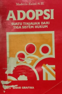 Adopsi Suatu Tinjauan Dari Tiga Sistem Hukum