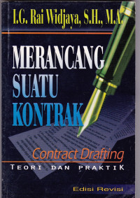 MERANCANG SUATU KONTRAK: Contrak Drafting