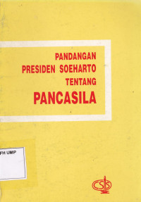 Pandangan Presiden Soeharto Tentang Pancasila