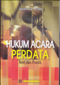 HUKUM ACARA PERDATA: Teori dan Praktik