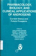 Pharmocology, biology, and clinical applications of androgens: current status and future prospects