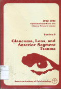 Glaucoma, lens, and anterior segment trauma