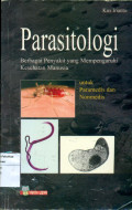 Parasitologi: berbagai penyakit yang mempengaruhi kesehatan manusia: untuk paramedis dan nonmedis