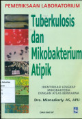 Pemeriksaan laboratorium: tuberkolusis dan mikobakterium atipik