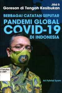 Image of Berbagai catatan seputar pandemi global covid-19 di indonesia