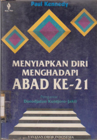 MENYIAPKAN DIRI ABAD KE 21