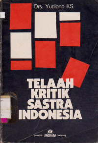 TELAAH KRITIK SASTRA INDONESIA