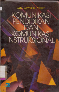 KOMUNIKASI PENDIDIKAN DAN KOMUNIKASI INSTRUKSIONAL