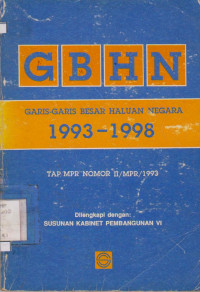 GBHN Garis-Garis Besar Haluan Negara 1993-1998