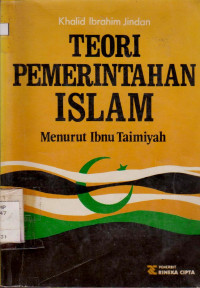 TEORI PEMERINTAHAN ISLAM MENURUT IBNU TAIMIYAH