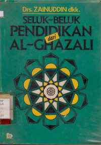 SELUK-BELUK PENDIDIKAN DARI AL-GHAZALI