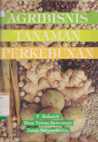 AGRIBISNIS TANAMAN PERKEBUNAN