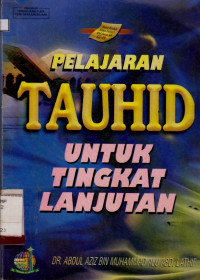 PELAJARAN TAUHID UNTUK TINGKAT LANJUTAN