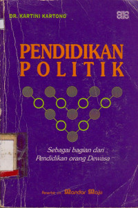 PENDIDIKAN POLITIK : SEBAGAI BAGIAN DARI PENDIDIKAN ORANG DEWASA