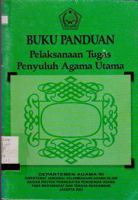 BUKU PANDUAN : PELAKSANAAN TUGAS PENYULUH AGAMA UTAMA