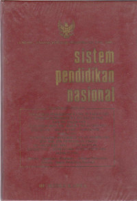 Image of UNDANG-UNDANG REPUBLIK INDONESIA NO. 2 TH.1989 : SISTEM PENDIDIKAN NASIONAL