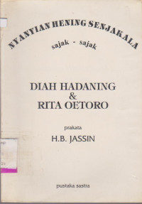 Image of NYANYIAN HENING SENJAKALA SAJAK - SAJAK