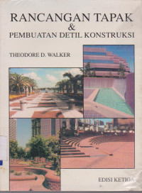 Image of RANCANGAN TAPAK & PEMBUATAN DETIL KONTRUKSI EDISI KETIGA
