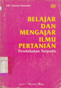 Image of BELAJAR DAN MENGAJAR ILMU PERTANIAN PENDEKATAN TERPADU