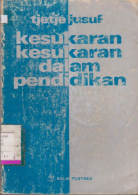 Image of KESUKARAN-KESUKARAN DALAM PENDIDIKAN