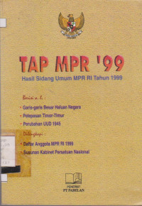 Image of TAP MPR 99 : HASIL SIDANG UMUM MPRR RI TAHUN 1999