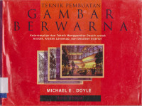 Image of TEKNIK PEMBUATAN GAMBAR BERWARNA  : KETERAMPILAN DAN TEKNIK MENGGAMBAR DESAIN UNTUK ARSITEK,ARSITEK LANSEKAP, DAN DESAINER INTERIOR