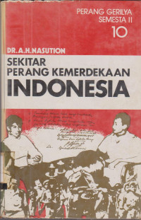 Image of SEKITAR PERANG KEMERDEKAAN INDONESIA PERANG GERILYA SEMESTER 10