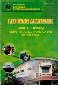 Image of PEDOMAN AKADEMIK FAKULTAS EKONOMI UNIVERSITAS MUHAMMADIYAH PALEMBANG