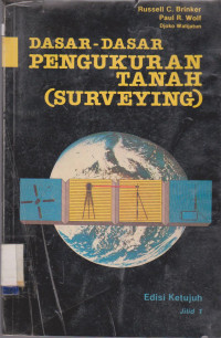 DASAR-DASAR PENGUKURAN TANAH (SURVEYING)