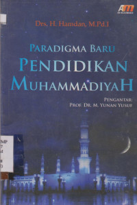 PARADIGMA BARU PENDIDIKAN MUHAMMADIYAH