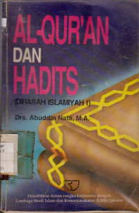 AL-QURAN DAN HADIST (DIRASAH ISLAMIYAH I)