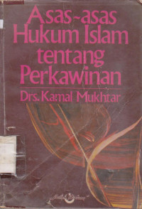 ASAS-ASAS HUKUM ISLAM TENTANG PERKAWINAN