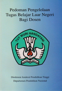 PEDOMAN PENGELOLAAN TUGAS BELAJAR LUAR NEGERI BAGI DOSEN