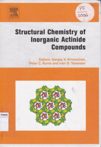 Image of Structural Chemistry of Inogranic Actinide Compounds