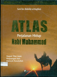 Atlas Perjalanan Hidup Nabi Muhammad