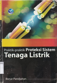 Image of PRAKTEK - PRAKTEK PROTESI SISTIM TENAGA LISTRIK