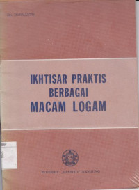 Image of Ikhtisar Praktis Berbagai Macam Logam.