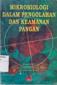 Image of MIkrobiologi dalam pengolahan dan keamanan pangan