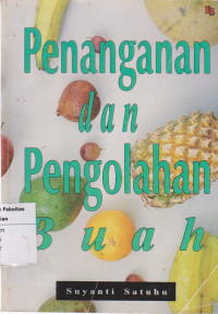 Image of Penangan dan pengolahan buah