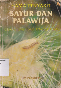 Image of Hama penyakit sayur dan palawija: gejala, jenis, dan pengendalian