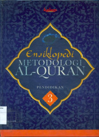 Ensiklopedia metodologi al-qur'an: pendidikan