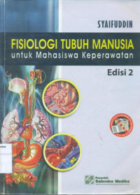 Fisiologi tubuh manusia: untuk mahasiswa keperawatan