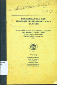 Perkembangan dan masalah pulmonolgi anak saat ini