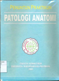 Penuntun praktikum patologi anatomi